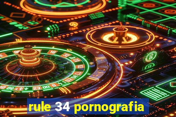 rule 34 pornografia